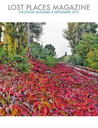 Lost Places Magazine Deutsche Ausgabe 5 Septmeber 2015