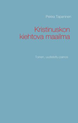 Kristinuskon kiehtova maailma