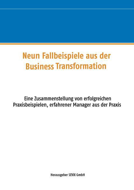 Neun Fallbeispiele aus der Business Transformation main product photo