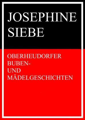 Oberheudorfer Buben- und Mädelgeschichten