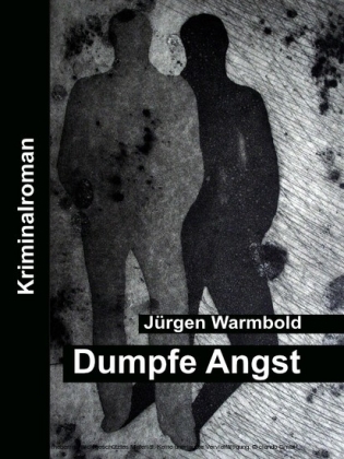 Dumpfe Angst