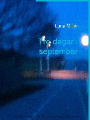 Tre dagar i september