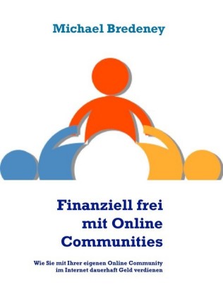 Finanziell frei mit Online Communities