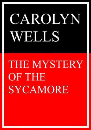 The Mystery of the Sycamore