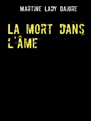 La mort dans l&apos;âme