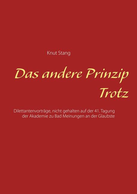 Das andere Prinzip Trotz main product photo