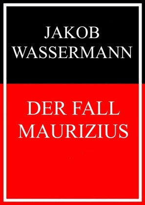 Der Fall Maurizius