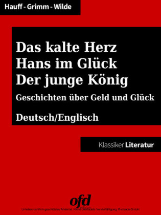 Das kalte Herz - Hans im Glück - Der junge König