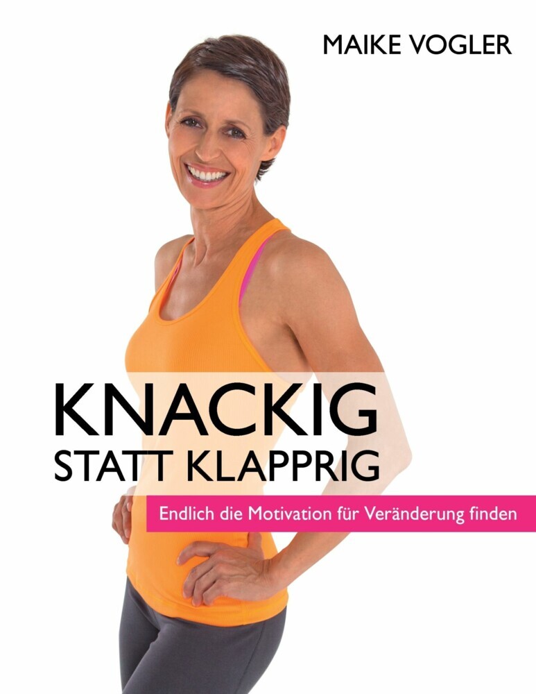 Knackig statt klapprig main product photo