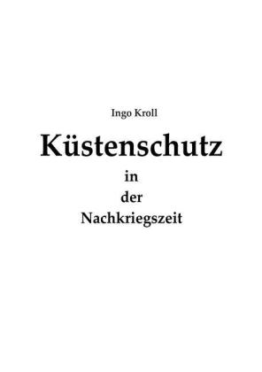 Küstenschutz in der Nachkriegszeit