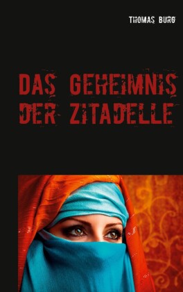 Das Geheimnis der Zitadelle