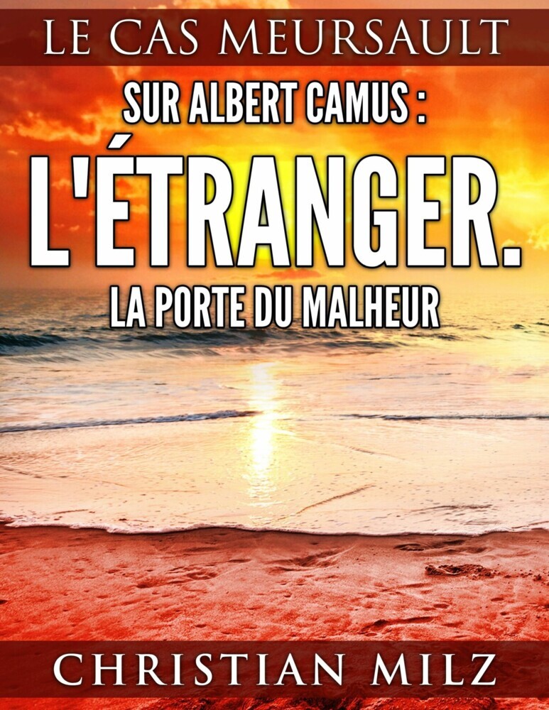 Sur Albert Camus: L'Étranger. La porte du malheur main product photo