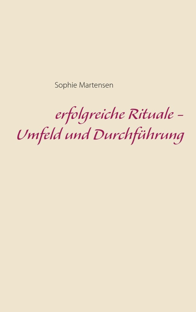 erfolgreiche Rituale - Umfeld und Durchführung main product photo