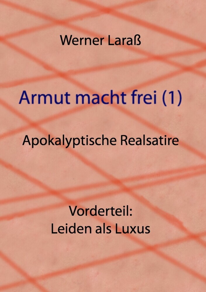 Armut macht frei (1) Leiden als Luxus main product photo