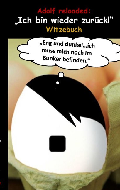 Adolf reloaded: "Ich bin wieder zurück!" main product photo