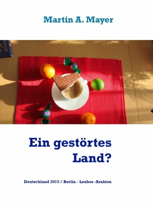 Ein gestörtes Land?