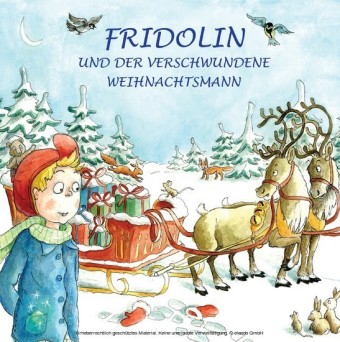Fridolin und der verschwundene Weihnachtsmann
