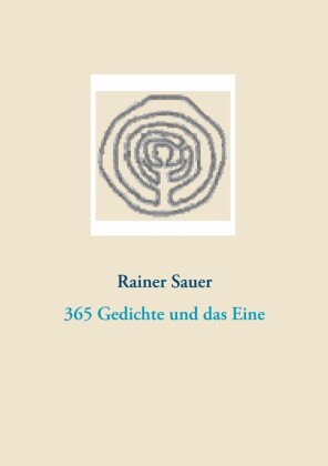365 Gedichte und das Eine