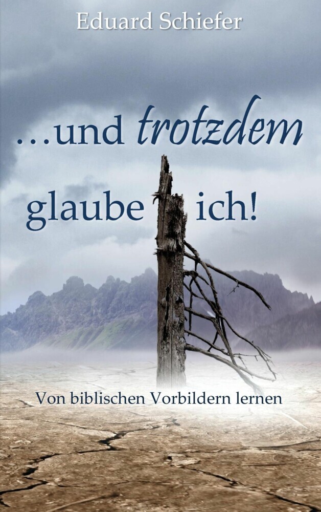 ...und trotzdem glaube ich! main product photo