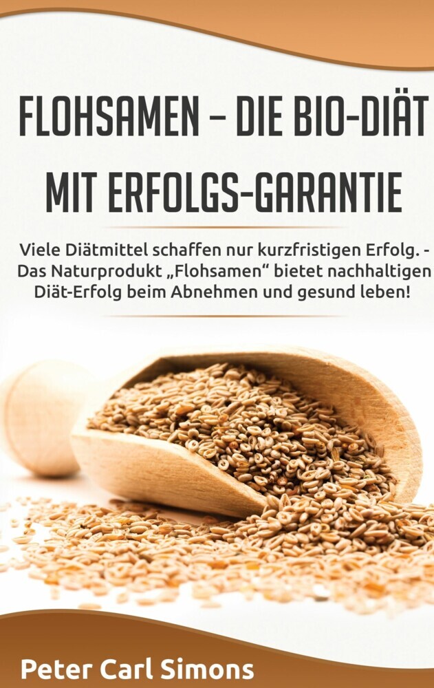 Flohsamen - die Bio-Diät mit Erfolgs-Garantie main product photo