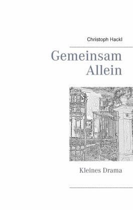 Gemeinsam allein