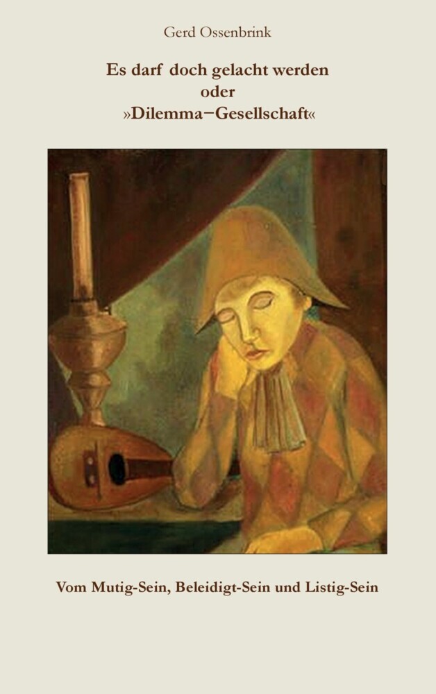 Es darf doch gelacht werden oder "Dilemma-Gesellschaft" main product photo