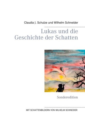 Lukas und die Geschichte der Schatten