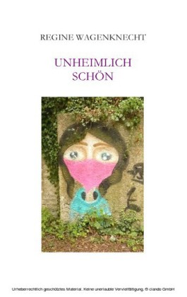 Unheimlich schön