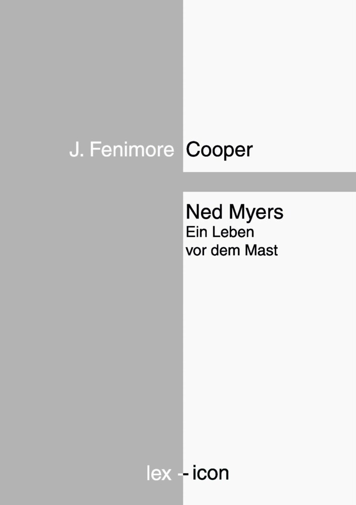 Ned Myers oder Ein Leben vor dem Mast main product photo