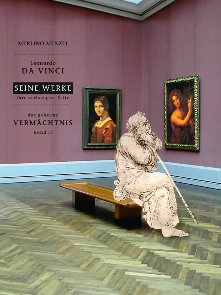 Leonardo da Vinci - Seine Werke - Ihre verborgene Seite main product photo