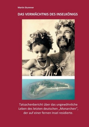 Das Vermächtnis des Inselkönigs