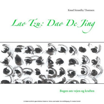 Lao Tzu: Dao De Jing