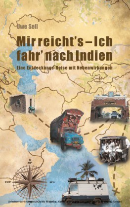 Mir reicht`s - Ich fahr nach Indien!