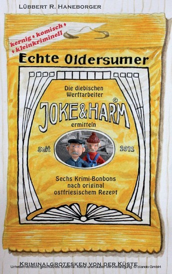 Echte Oldersumer. Die diebischen Werftarbeiter Joke & Harm ermitteln main product photo