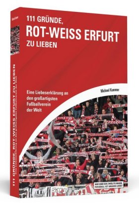 111 Gründe, Rot-Weiß Erfurt zu lieben