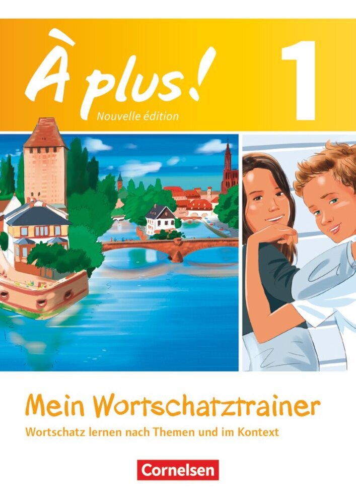 À plus ! - Französisch als 1. und 2. Fremdsprache - Ausgabe 2012 - Band 1 main product photo