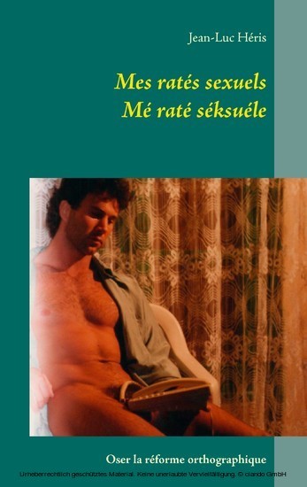Mes ratés sexuels mé raté séksuéle main product photo