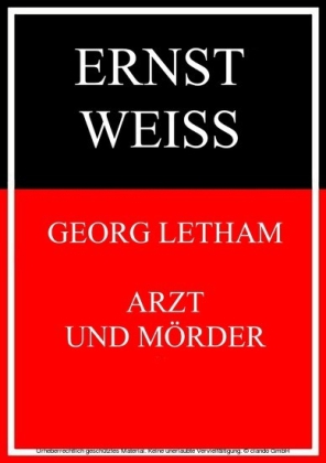Georg Letham - Arzt und Mörder