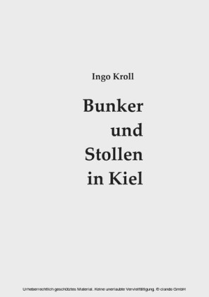 Bunker und Stollen in Kiel