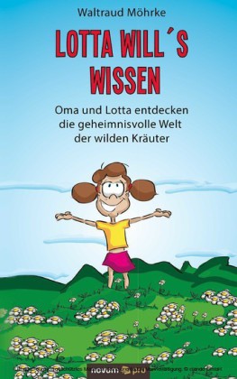 Lotta will's wissen