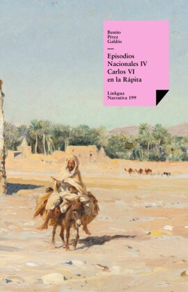 Episodios nacionales IV. Carlos VI en la Rápita