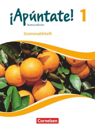¡Apúntate! - Spanisch als 2. Fremdsprache - Ausgabe 2016 - Band 1