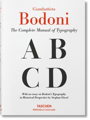 Giambattista Bodoni. Das vollständige Handbuch der Typografie