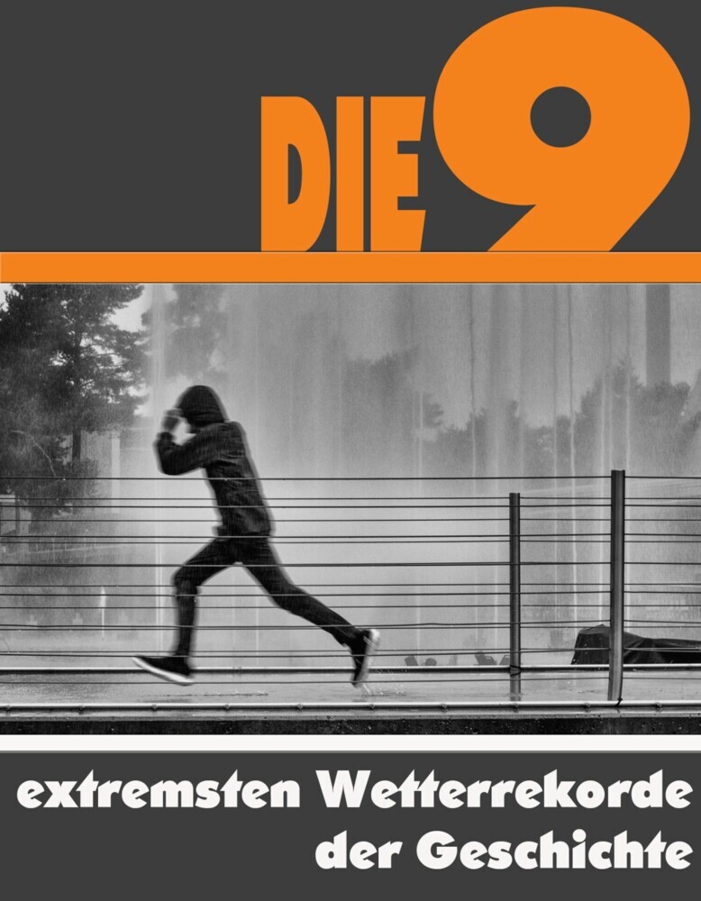 Die Neun extremsten Wetterrekorde der Geschichte main product photo