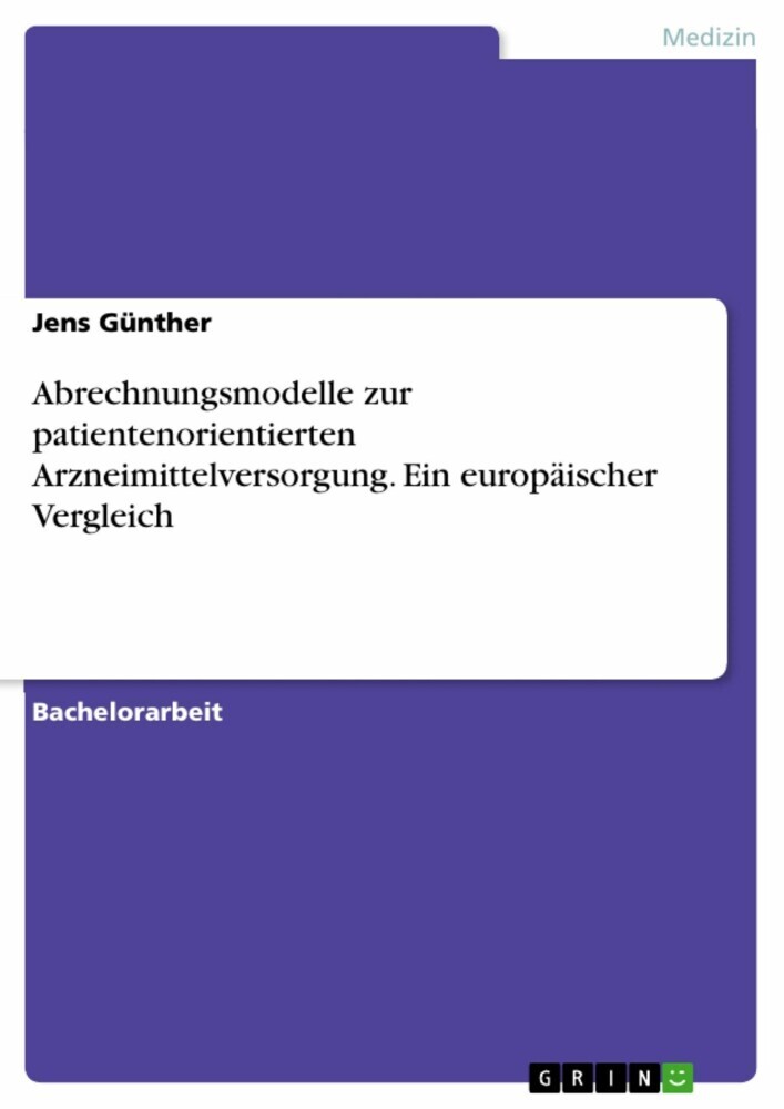 Abrechnungsmodelle zur patientenorientierten Arzneimittelversorgung. Ein europäischer Vergleich main product photo