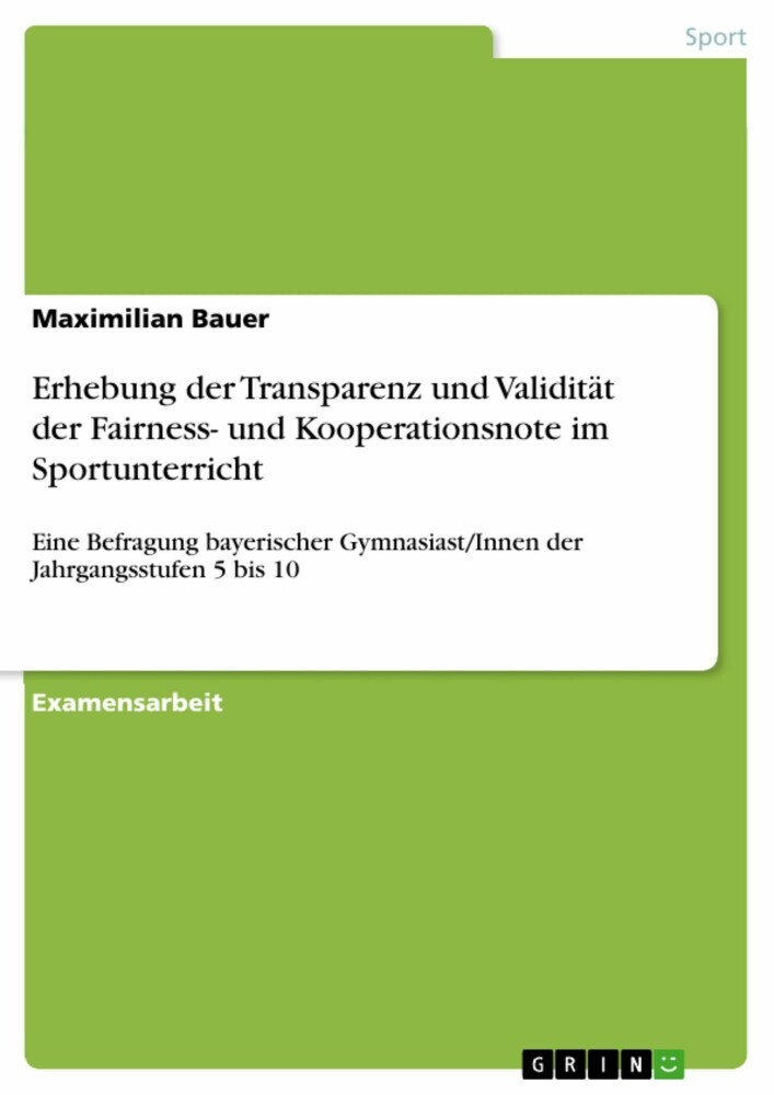 Erhebung der Transparenz und Validität der Fairness- und Kooperationsnote im Sportunterricht main product photo