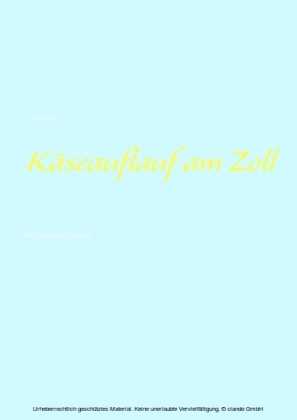 Käseauflauf am Zoll