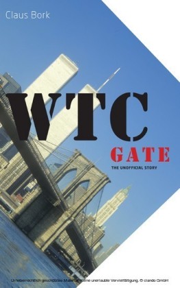 WTC gate the unofficial story