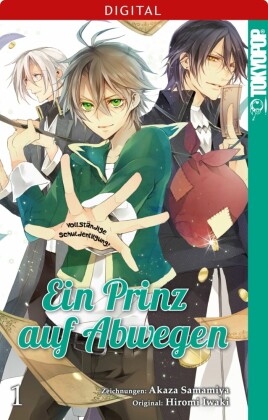 Ein Prinz auf Abwegen 01. Bd.1