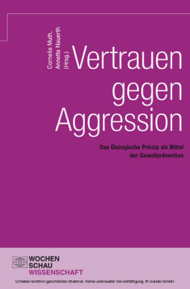 Vertrauen gegen Aggression